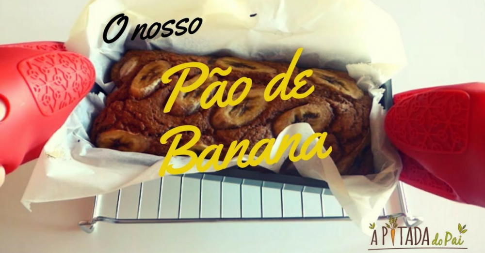 pão de banana a partir dos 12 meses