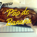 pão de banana a partir dos 12 meses