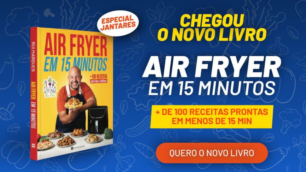 air fryer em 15 minutos - especial jantares