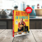 Livro Air Fryer em 15 Minutos